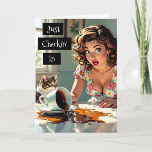 Just Checking' In   Funny Spilt Coffee  Card