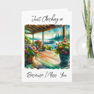 Just Checking In   Pretty Deck at Lake Card