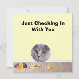 Just Checking In With You Card
