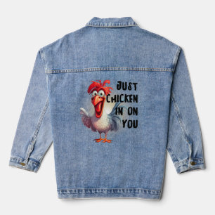 Just Chicken On You  Denim Jacket