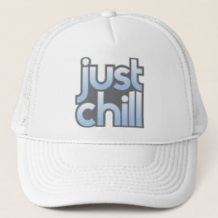 Just Chill Hat