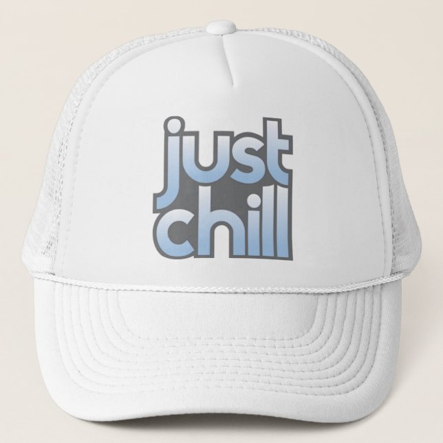 Just Chill Hat (Front)
