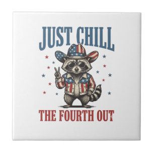 Just Chill The Fourth Out Patriotic Raccoon Shirt_ Tile
