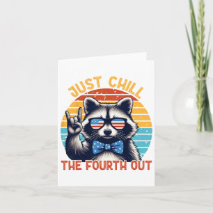 Just Chill The Fourth Out Raccoon 4th Of July Vint Card