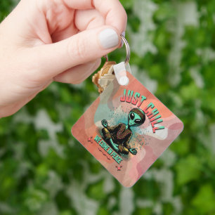 Just Chill, We Come in Peace Keychain