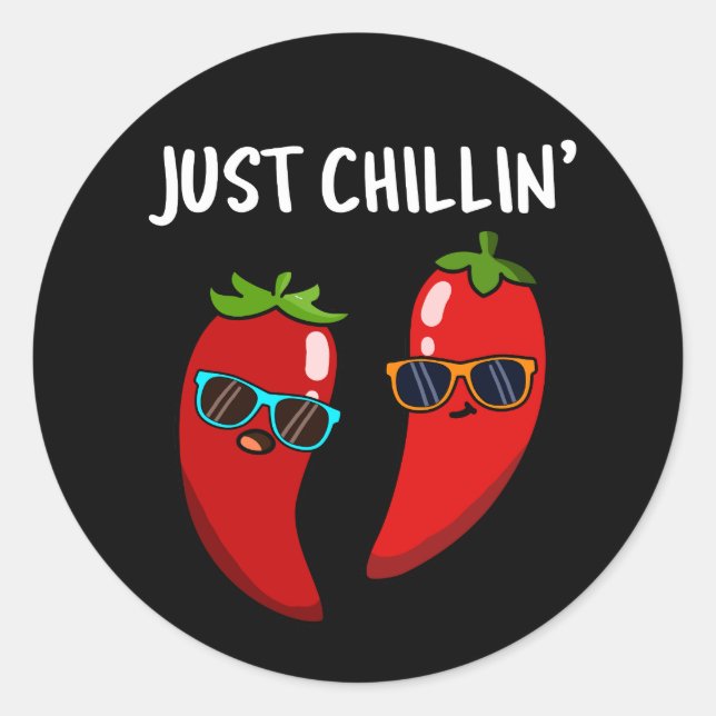 Just Chillin Funny Chili Peppers Pun Dark BG Classic Round Sticker (Front)
