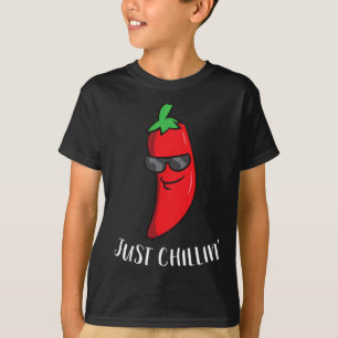 Just Chillin Love Chilis Cinco De Mayo Funny Chili T-Shirt