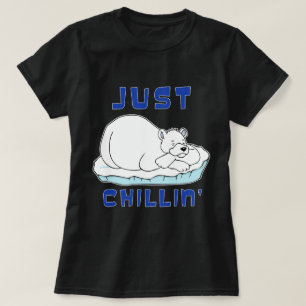 Just Chillin' Polar Bear T-Shirt