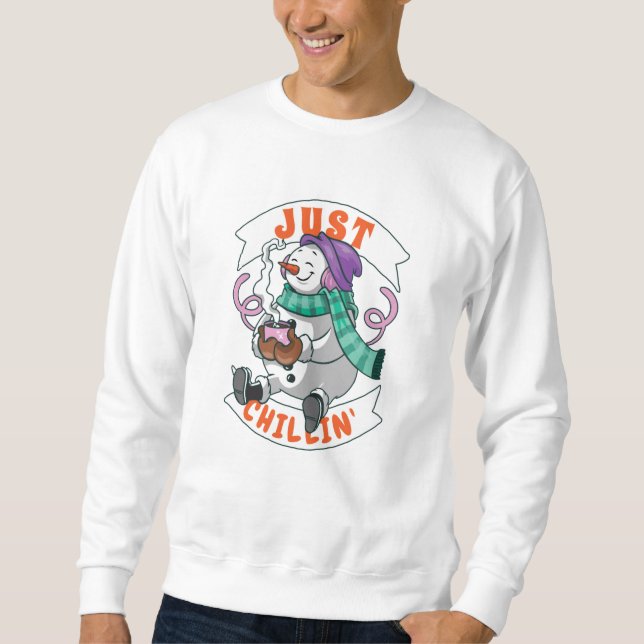 Just Chillin Sweatshirt (Front)