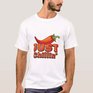 Just Chillin' T-Shirt