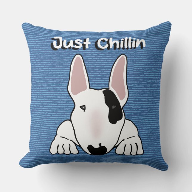 Just Chillin with your favourite dog Throw Pillow (Front)