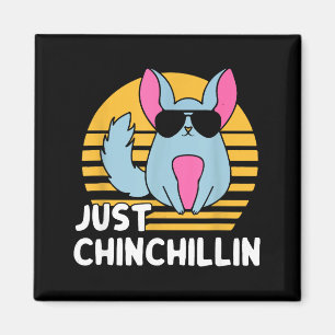 Just Chinchillin Pet Lover Animal Vintage Magnet