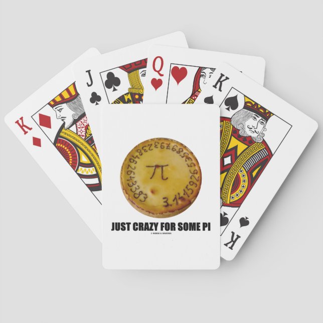 Just Crazy For Some Pi (Pi / Pie Math Humour) Playing Cards (Back)