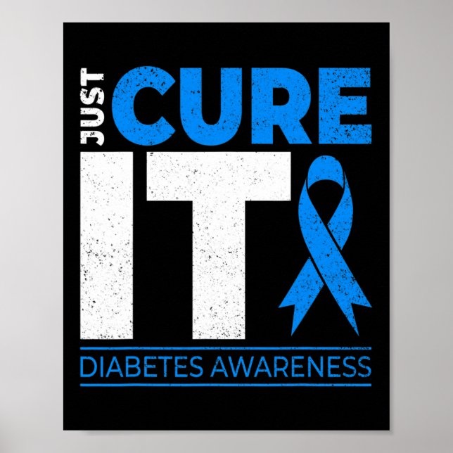 Just Cure It Diabetes Awareness Blue Ribbon Diabet Poster (Front)