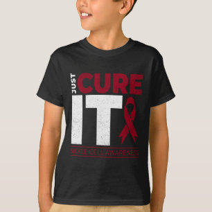 Just Cure It Sickle Cell Anemia Scd Awareness Ribb T-Shirt