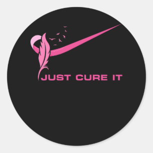 Just Cure It Stylish Breast Cancer Awareness Pink  Classic Round Sticker