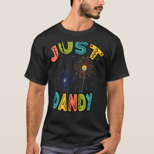Just Dandy T-Shirt