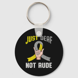 Just Deaf Not Rude Apparel Awareness ASL Language Keychain