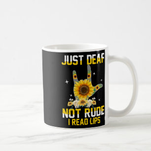 Just Deaf Not Rude Hearing Impaired Deaf Asl Sign  Coffee Mug