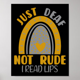 Just Deaf Not Rude Rainbow Deaf Awareness ASL Sign