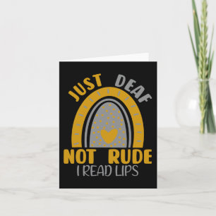 Just Deaf Not Rude Rainbow Deaf Awareness ASL Sign Card