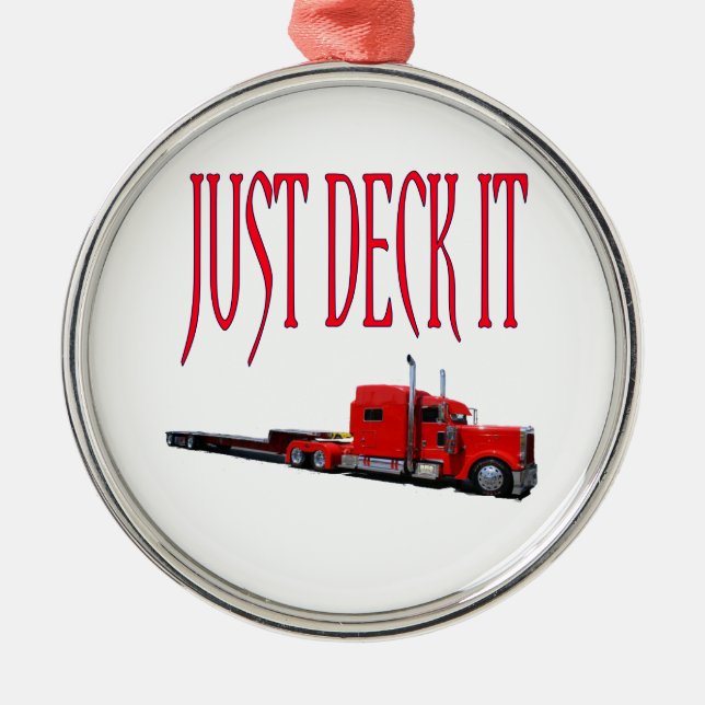 Just Deck It Metal Ornament (Front)