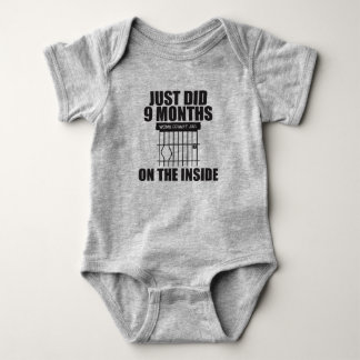 Just Did 9 Months on the Inside Baby Bodysuit