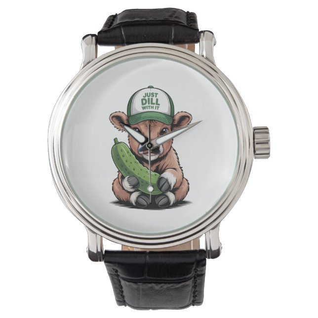 Just Dill with It Cow , Funny Pickle Watch (Front)