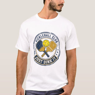Just Dink It Funny Retro Pickleball Club Badge T-Shirt