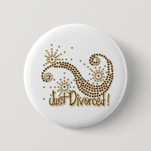 Just Divorced 2 Inch Round Button