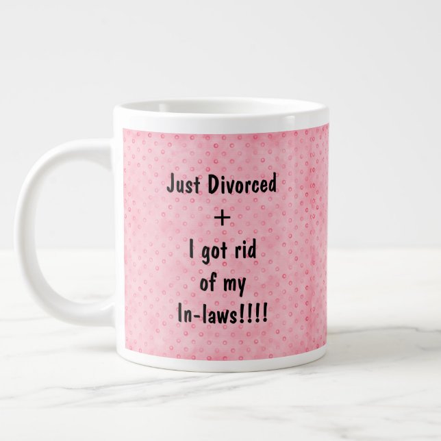 Just divorced Pink Large Coffee Mug (Left)
