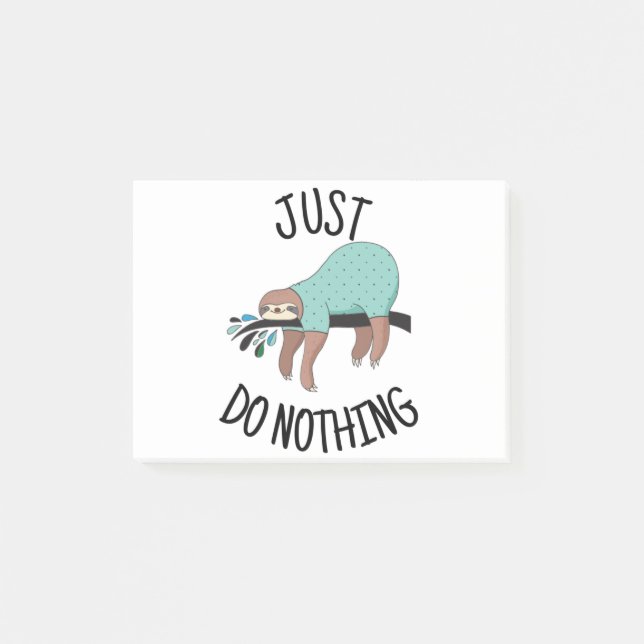 Just Do Nothing Sloth Post-it Notes (Front)
