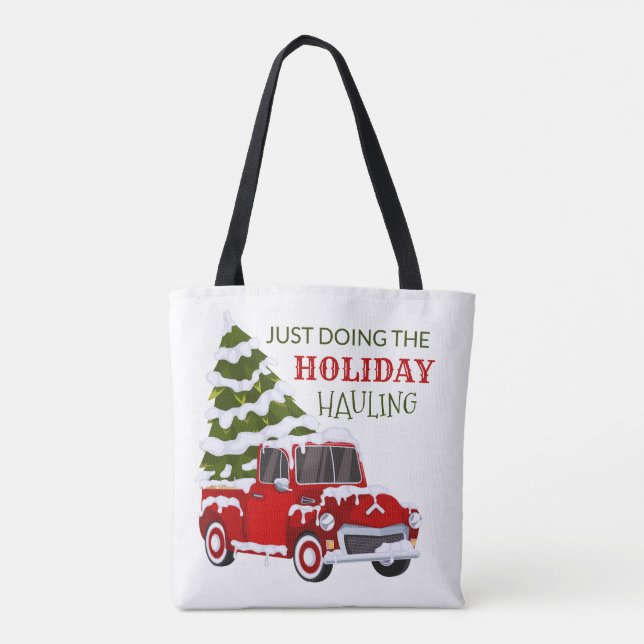 Just Doing The Holiday Hauling Red Truck Christmas Tote Bag (Back)