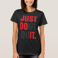JUST DONT QUIT Gym Fitness Motivation