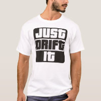 Just Drift It
