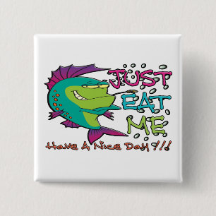 Just Eat Me 2 Inch Square Button