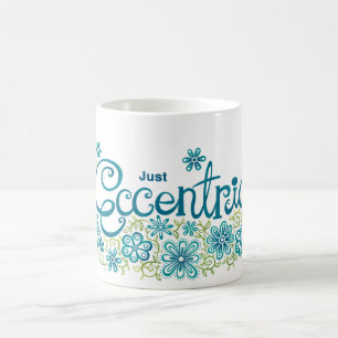 Just Eccentric mug