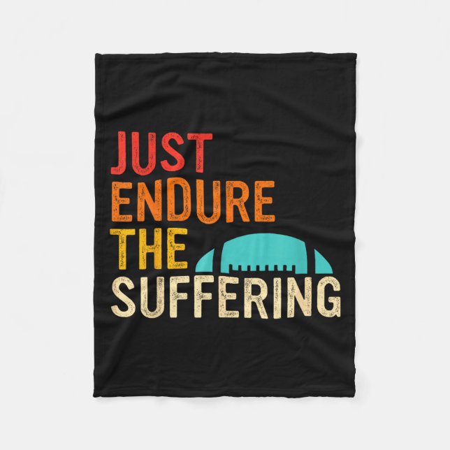 Just Endure The Suffering Retro Vintage  Fleece Blanket (Front)