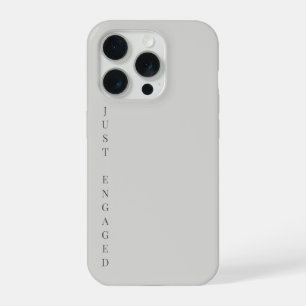 Just Engaged Minimalist Typography Dove Grey iPhone 15 Pro Case