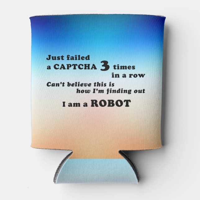 Just failed a CAPTCHA 3 times... Can Cooler (Front)