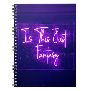 Just Fantasy Sign Typographic Image Quote Art Word Notebook