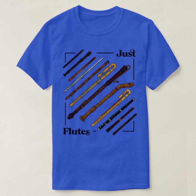 Just Flutes Flutist T-Shirt (Design Front)