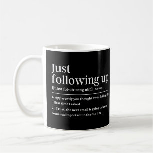 Just following up funny definition coffee mug