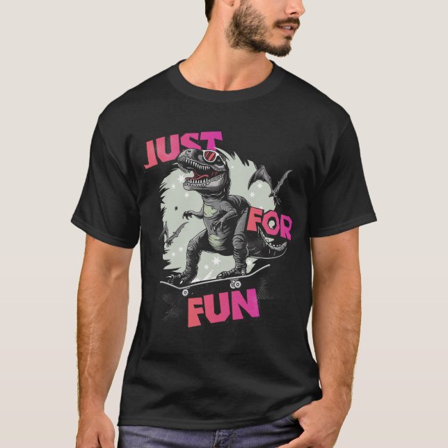 Just For Fun T-Shirt (Front)