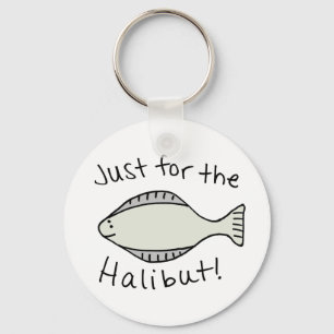 Just for the Halibut Keychain