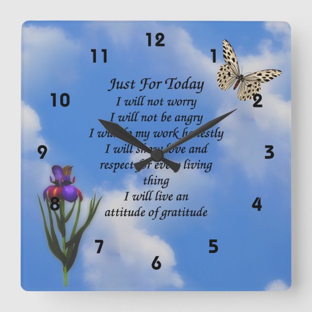 Just For Today Butterfly Flower Inspirational  Square Wall Clock (Front)