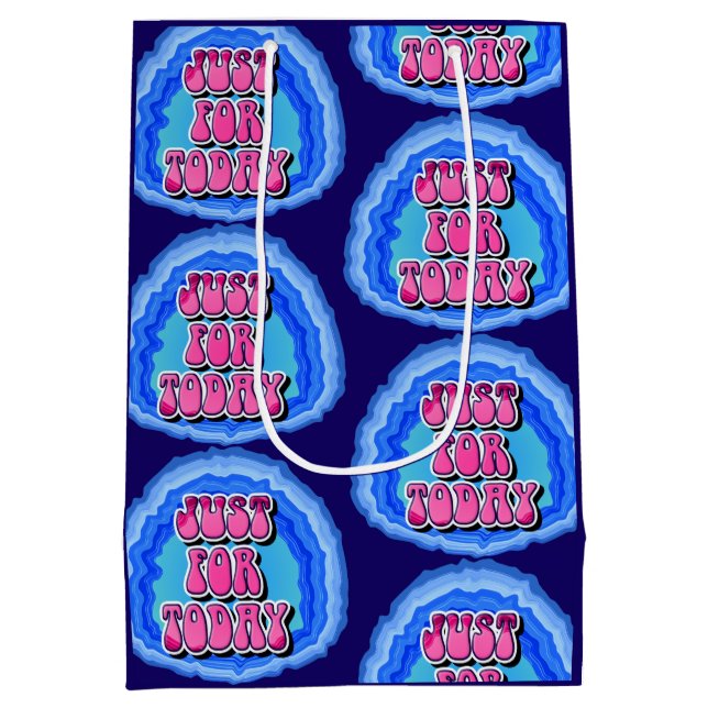 Just For Today Geode 12 Step AA Recovery Slogan Medium Gift Bag (Back)