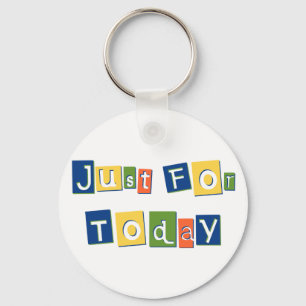 Just for Today Slogan Quote Colour Block Letters Keychain