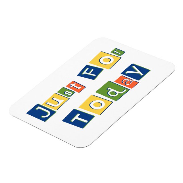 Just for Today Slogan Quote Colour Block Letters Magnet (Left Side)