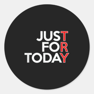 Just For Today Try Overeaters Oa Anonymous Abstine Classic Round Sticker